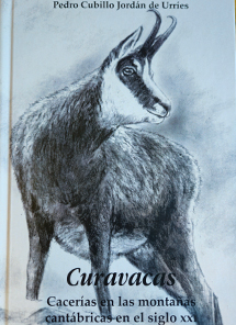 curavacas-cacerias-en-las-montanas-cantabricas-en-el-siglo-XXI-pedro-cubillo-jordan-urries
